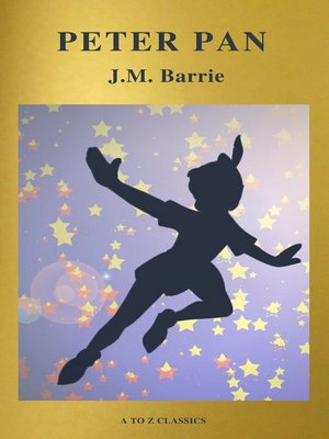 cover image of Peter Pan (Peter and Wendy) ( Active TOC, Free Audiobook) (A to Z Classics)
